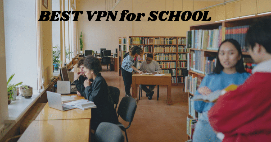 Best VPN for School Futured image